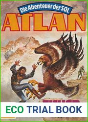 Atlan 642: Ticker: Atlan-Zyklus and quot;Die Abenteuer der SOL and quot; (Atlan classics) (German Edition)