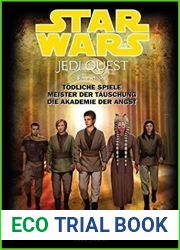 Star Wars: Jedi Quest, Sammelband 02 : Todliche Spiele, Meister der Tauschung, Die Akademie der Angst