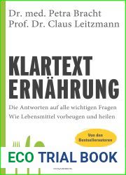 Klartext Ernahrung: Die Antworten auf alle wichtigen Fragen - Wie Lebensmittel vorbeugen und heilen - von den Bestsellerautoren
