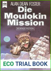 Die Moulokin Mission (Eissegler-Trilogie, #2)