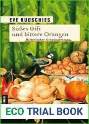 Susses Gift und bittere Orangen
