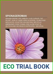 Spionageroman: Graham Greene, Eric Ambler, Clive Cussler, Top Secret, John Le Carre, Krieg Im Spiegel, Schmutzige Geschichte