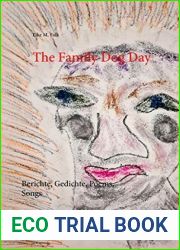 The Family Dog Day: Texte und Gedichte 2012-2016 (German Edition)
