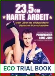 23,5 cm harte Arbeit: Mein Leben als erfolgreichster deutscher Pornodarsteller