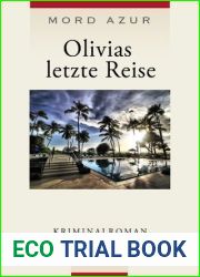 Olivias letzte Reise (Mord Azur) (German Edition)