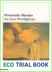 La luz prodigiosa (Ancora and Delfin)
