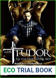 Los Tudor. La voluntad del rey (Spanish Edition)