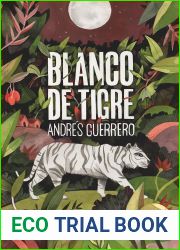 Blanco de tigre (Gran Angular no 366) (Spanish Edition)