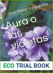 Aura o las violetas Novela de Jose Maria Vargas Vila