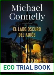 El lado oscuro del adios (Harry Bosch, #19; Harry Bosch Universe, #28)
