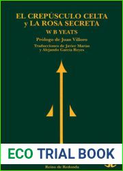 El crepusculo celta y La rosa secreta (Spanish Edition)