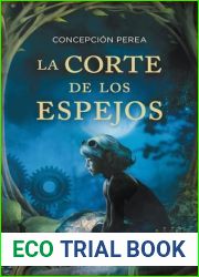 La corte de los espejos (La corte de los espejos, #1)
