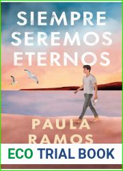 Siempre seremos eternos (Fugaces, #2)
