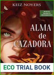 Alma de cazadora