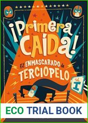 !Primera caida! (El enmascarado de terciopelo, #1)