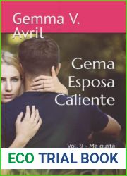 Gema Esposa Caliente: Vol. 9 - Me gusta cuando me miras - Tomo II (Gema Esposa Caliente - la coleccion completa) (Spanish Edition)