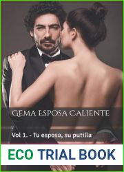 Gema Esposa Caliente: Vol 1. - Tu esposa, su putilla (Gema Esposa Caliente - la coleccion completa) (Spanish Edition)