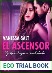 El ascensor y otros lugares prohibidos - an erotic series (Spanish Edition)