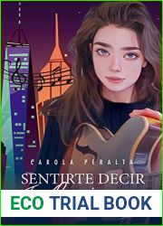 Sentirte decir and quot;Te Quiero and quot; (Serie Crisalidas #3) (Spanish Edition)