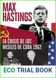 La crisis de los misiles de Cuba 1962