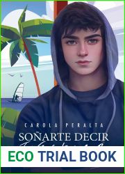 Sonarte decir and quot;Te Espero and quot; (Serie Crisalidas #2) (Spanish Edition)