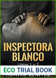 Inspectora Blanco (libros 1 y 2) (Spanish Edition)