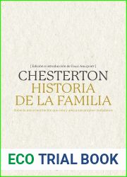 Historia de la familia: Sobre la unica institucion que crea y ama a sus propios ciudadanos (Esenciales)