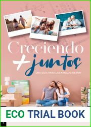 Creciendo mas juntos: Una guia para las parejas de hoy