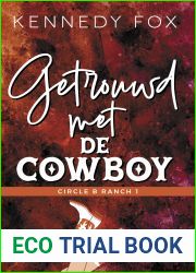 Getrouwd met de cowboy (Circle B Ranch, #1)