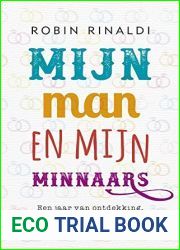 Mijn man en mijn minnaars: een jaar van ontdekking, bevrijding en inzicht (Dutch Edition)