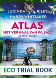 Atlas: Het verhaal van Pa Salt (De zeven zussen, # 8)