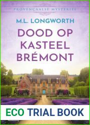 Dood op kasteel Bremont (Verlaque en Bonnet, #1)