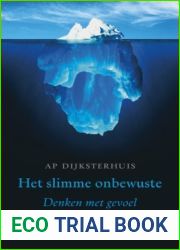 Het slimme onbewuste. Denken met gevoel