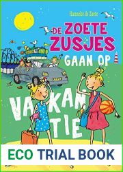 De zoete zusjes gaan op vakantie