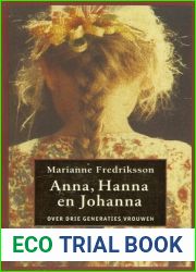 Anna, Hanna en Johanna : Over drie generaties vrouwen