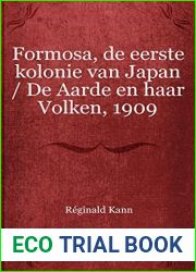 Formosa, de eerste kolonie van Japan De Aarde en haar Volken, 1909