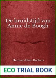 De bruidstijd van Annie de Boogh