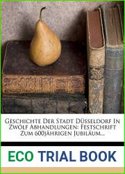 Geschichte Der Stadt Dusseldorf In Zwolf Abhandlungen: Festschrift Zum 600jahrigen Jubilaum… (German Edition)