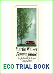 Femme Fatale: Der funfte Fall fur Bruno, Chef de Police