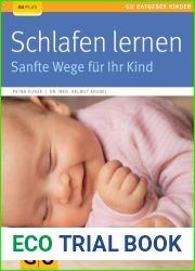 Schlafen lernen - Sanfte Wege fuer Ihr Kind (German Edition)