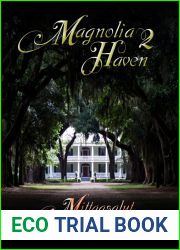 Magnolia Haven 02 - Mittagsglut (German Edition)