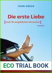 Die erste Liebe: [nach 19 vergeblichen Versuchen]