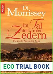 Im Tal der roten Zedern: Die grosse Australien-Saga