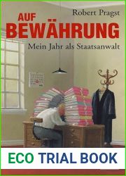 Auf Bewahrung Mein Jahr als Staatsanwalt