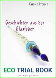 Geschichten aus der Glasfeder (German Edition)
