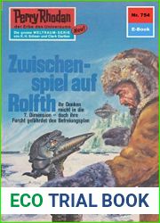 Perry Rhodan 754: Zwischenspiel auf Rolfth: Perry Rhodan-Zyklus and quot;Aphilie and quot; (Perry Rhodan-Erstauflage) (German Edition)