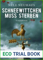 Schneewittchen muss sterben (Bodenstein and Kirchhoff, #4)
