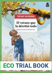 El verano que lo derritio todo