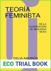 De la ilustracion al segundo sexo (Teoria Feminista, #1)