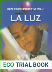 La luz (How Can I Experiment With…?) (Spanish Edition)